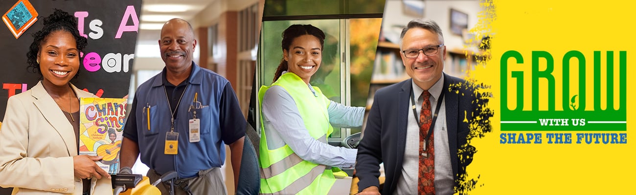 grow with us banner with teacher, maintenance, bus driver and administrator collage